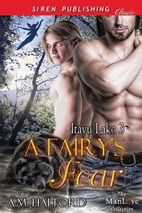 A Fairy's Fears (Itayu Lake, #3)