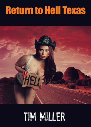 Return to Hell Texas (Hell, Texas #2)