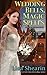 Wedding Bells, Magic Spells (Raine Benares, #7)
