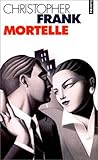 Mortelle