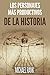 Los personajes más productivos de la historia (Spanish Edition)
