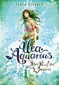 Der Ruf des Wassers (Alea Aquarius, #1)