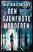 Den Gjenfødte Morderen (Niels Bentzon, #3)