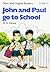 Start with English Readers: John and Paul Go to School Grade 2
