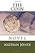 The Coin: novel