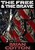 The Free & the Brave (Rebel...