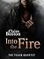 Into the Fire (The Texan Qu...