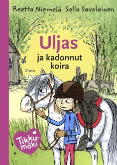 Uljas ja kadonnut koira (Tikkumäki, #2)