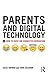 Parents and Digital Technol...