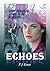 Echoes