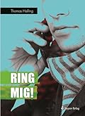 Ring mig!