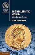 The Hellenistic World: Using Coins as Sources