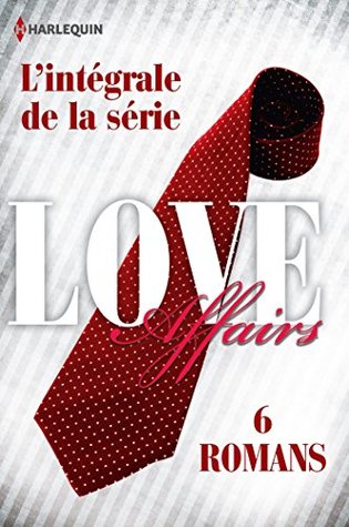 Série Love Affairs : l'intégrale (Kindle Edition)