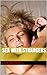 Sex with Strangers