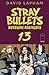 Stray Bullets: Sunshine & Roses #13