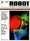 Robot: Rivista di fantascienza n. 6