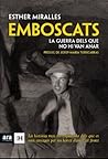 Emboscats. La gue...