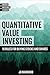 Quantitative Value Investing: 10 Rules For Buying Stocks And Shares