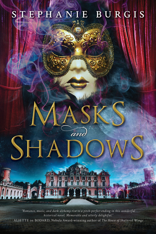 Masks and Shadows (Masks and Shadows, #1)