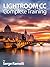 Lightroom CC Complete Training by Serge Ramelli