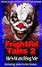 Frightful Tales #2: He's Wa...