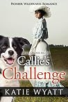 Callie's Challenge by Katie Wyatt