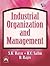 Industrial Organization and Management by S.K. Basu