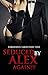 Taboo Erotica: Forbidden Taboo Part Two: Seduced by Alex Again! (6 Book Bundle)