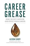 Career Grease: Ho...