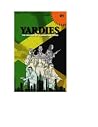 Yardies The making of a Jamaican Posse by Prince Kofi