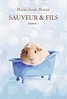 Sauveur & Fils Saison 1 by Marie-Aude Murail