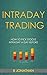 INTRADAY TRADING: How to pi...