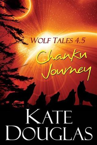 Chanku Journey (Wolf Tales, #4.5)