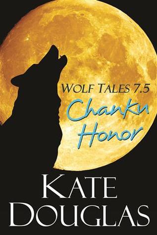 Chanku Honor (Wolf Tales, #7.5)