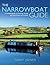 The Narrowboat Guide: A complete guide to choosing, designing and maintaining a narrowboat