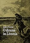 A Drama in Livonia