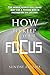 How to keep your focus