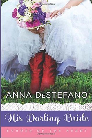 His Darling Bride (Echoes of the Heart #2)