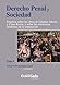 Derecho Penal y Sociedad. Estudios sobre las obras de Günther... by Eduardo Montealegre Lynett