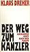 Der Weg zum Kanzler. Adenauers Griff nach der Macht