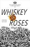 Whiskey & Roses