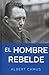 El hombre rebelde by Albert Camus