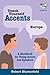 Teach Yourself Accents: Europe: A Handbook for Young Actors and Speakers (Limelight)