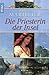 Die Priesterin der Insel by Juliet Marillier