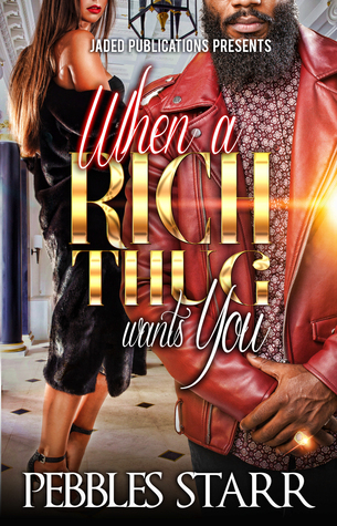 When a Rich Thug Wants You (Kindle Edition)