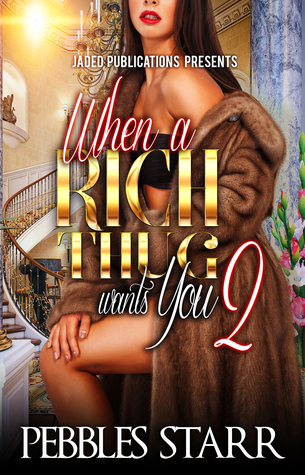 When a Rich Thug Wants You 2