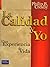 La calidad y yo. Una experi...