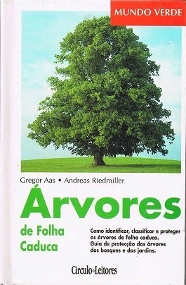 Árvores de Folha Caduca (Mundo Verde, #2)