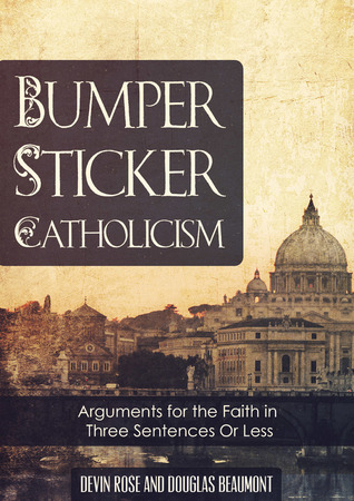 Bumper Sticker Catholicism