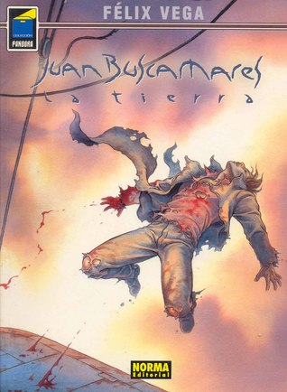 Juan Buscamares, Vol. 3: La Tierra (Colección Pandora, #95: Juan Buscamares, #3)